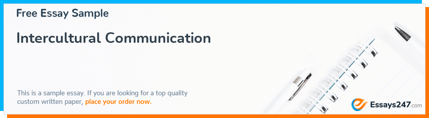 Free «Intercultural Communication» Essay Sample