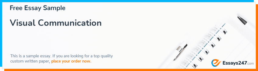 Free «Visual Communication» Essay Sample